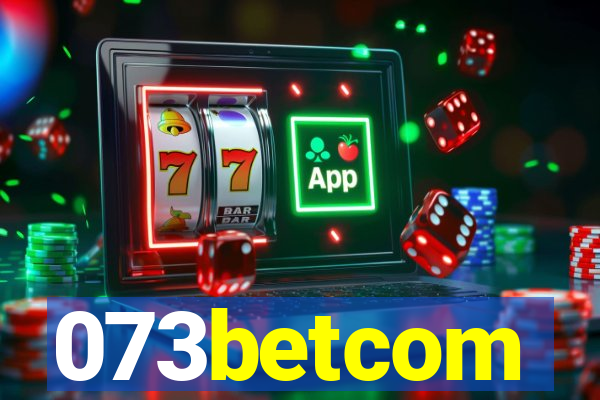 073betcom