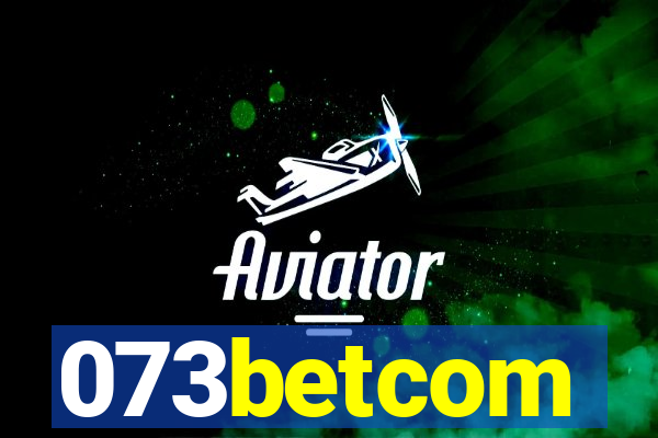 073betcom