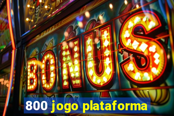 800 jogo plataforma