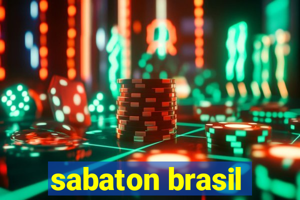 sabaton brasil