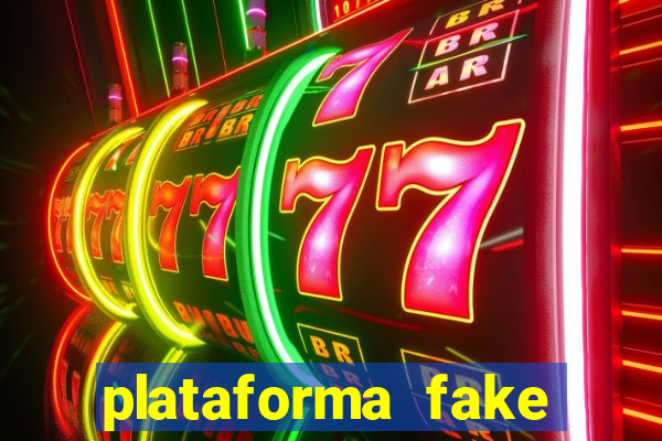 plataforma fake para brincar