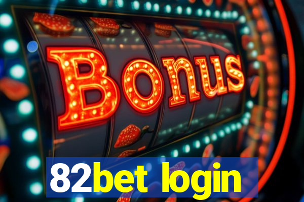 82bet login