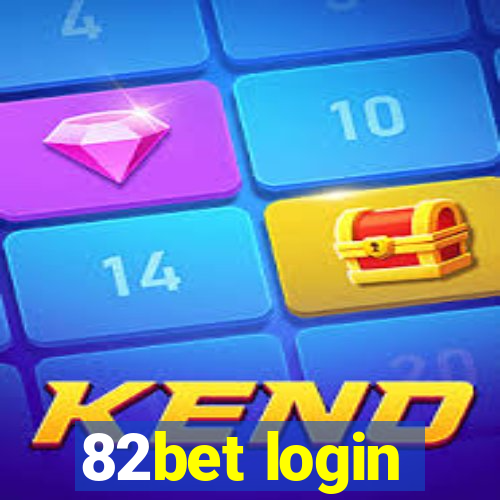 82bet login