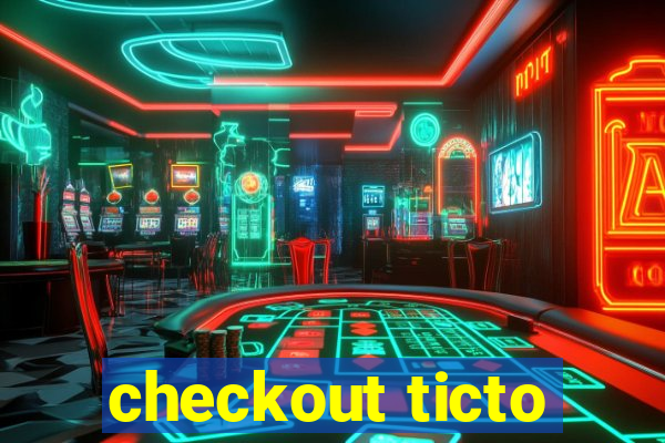 checkout ticto