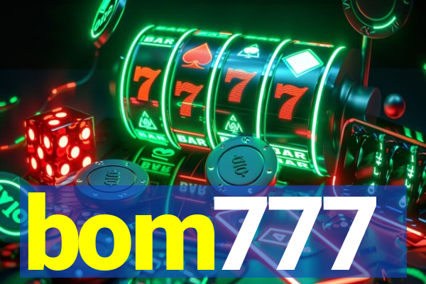 bom777