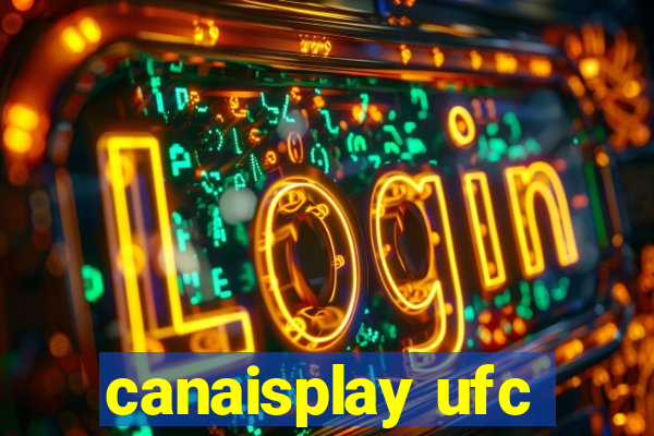 canaisplay ufc