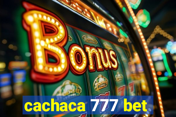 cachaca 777 bet