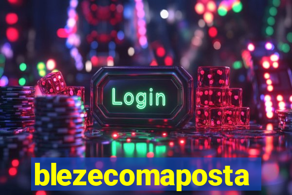 blezecomaposta