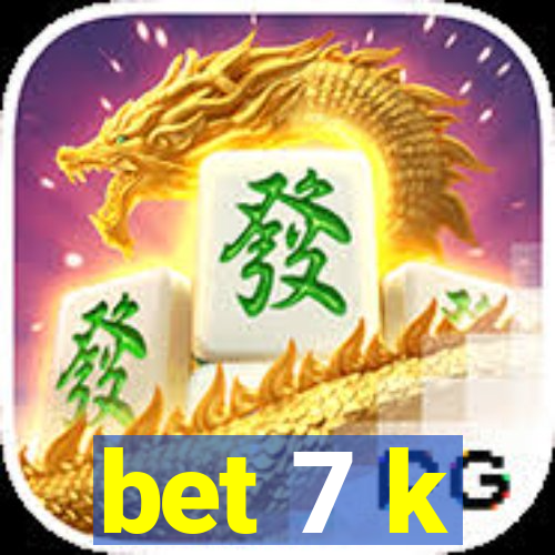 bet 7 k