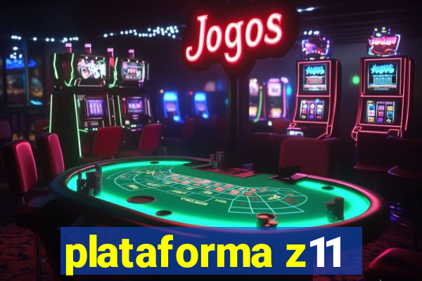 plataforma z11