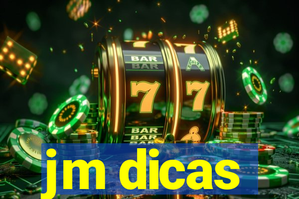 jm dicas