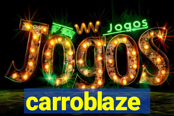 carroblaze