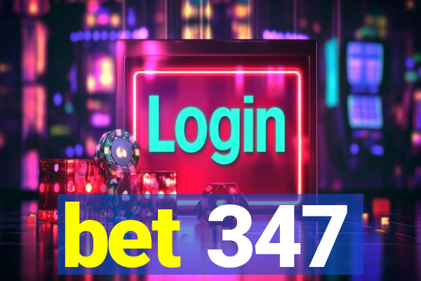 bet 347