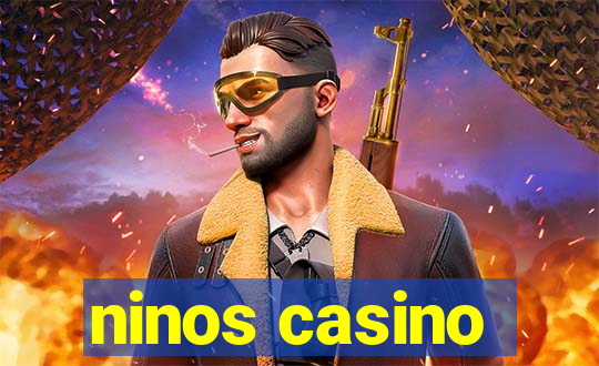ninos casino