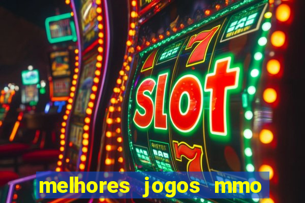 melhores jogos mmo para android