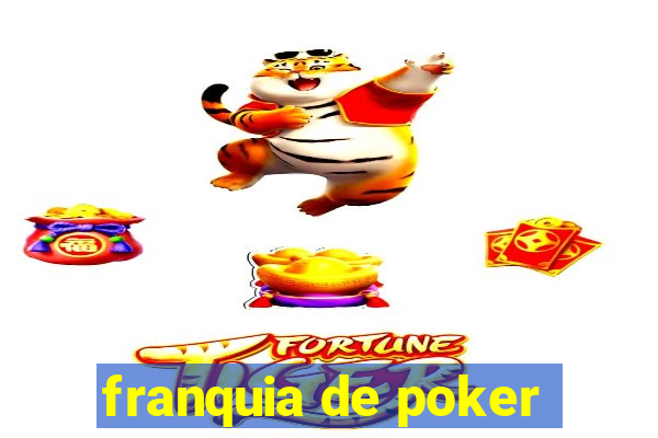 franquia de poker