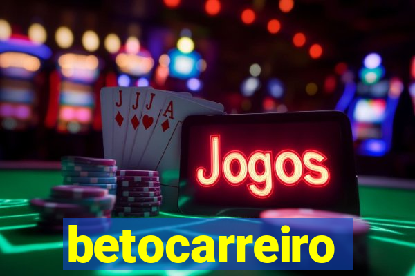 betocarreiro
