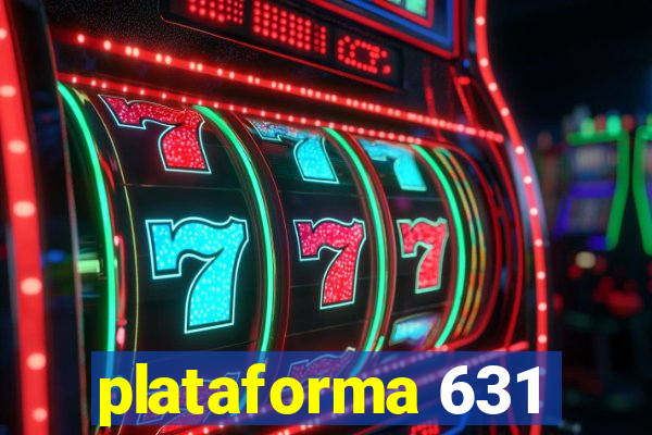 plataforma 631