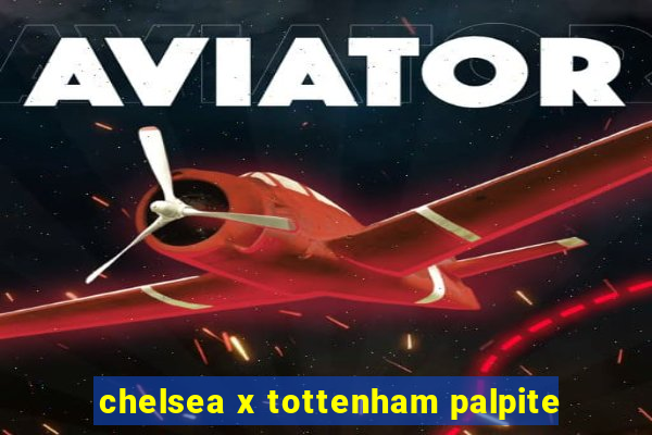 chelsea x tottenham palpite
