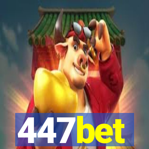 447bet