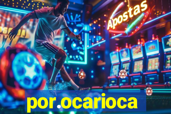por.ocarioca