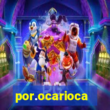 por.ocarioca
