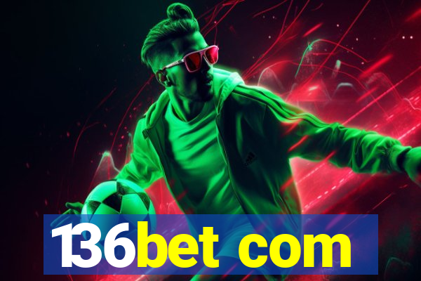 136bet com