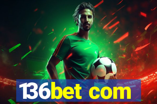 136bet com