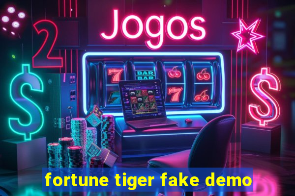fortune tiger fake demo