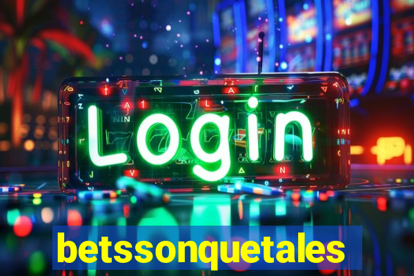 betssonquetales