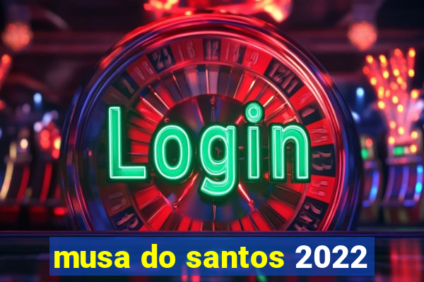 musa do santos 2022