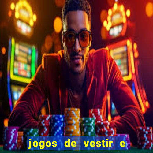 jogos de vestir e maquiar 360