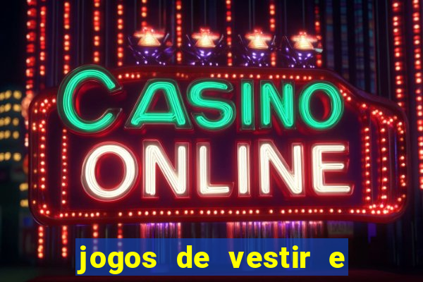 jogos de vestir e maquiar 360