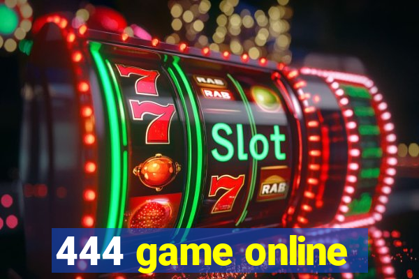 444 game online