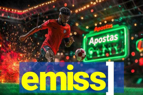 emiss]