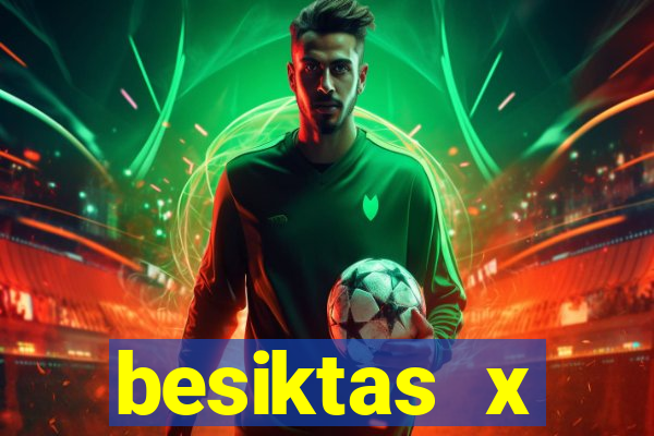 besiktas x trabzonspor palpite