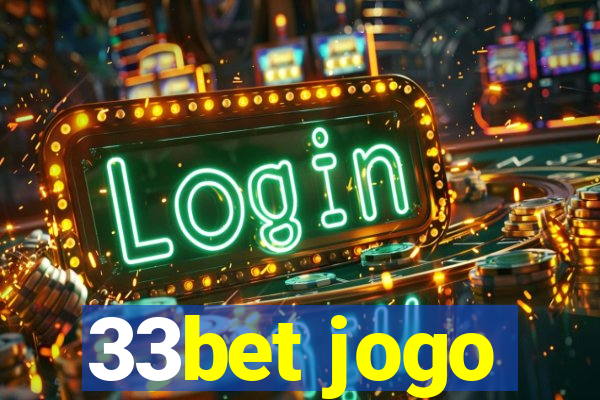 33bet jogo