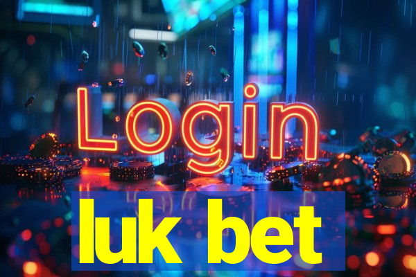 luk bet