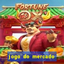 jogo do mercado dinheiro infinito