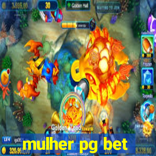 mulher pg bet