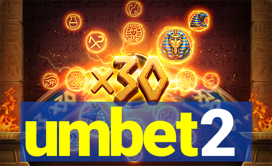 umbet2