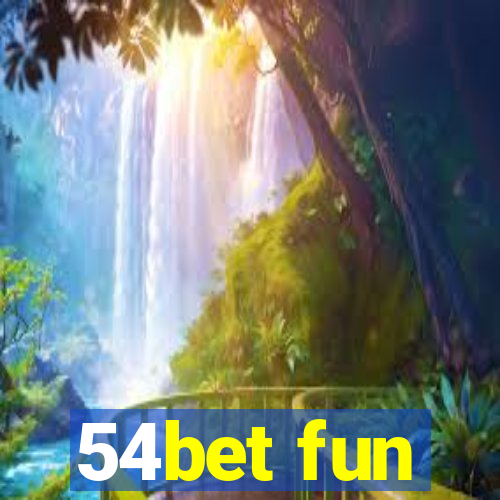 54bet fun