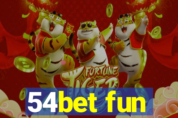 54bet fun