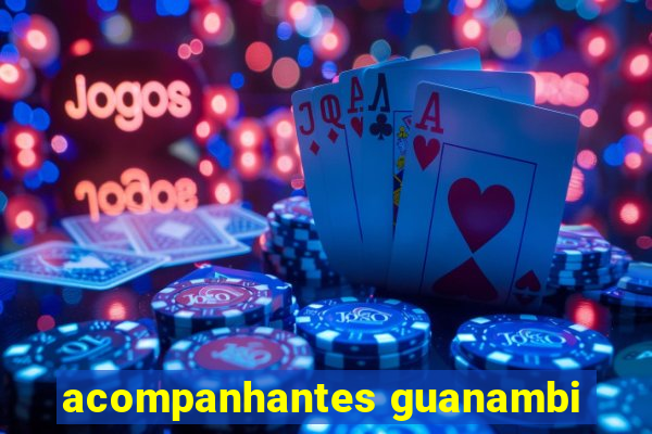 acompanhantes guanambi