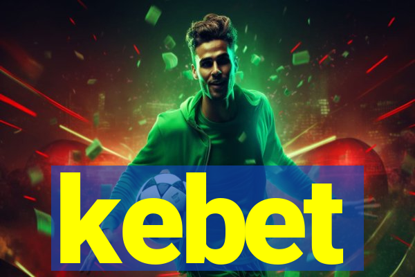 kebet