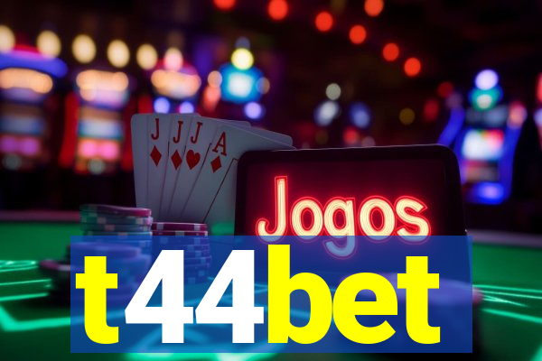 t44bet