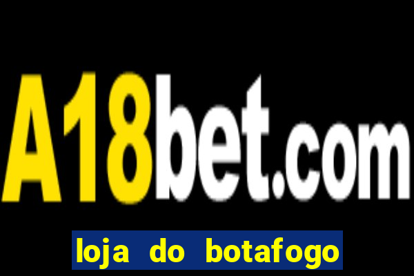loja do botafogo caxias shopping