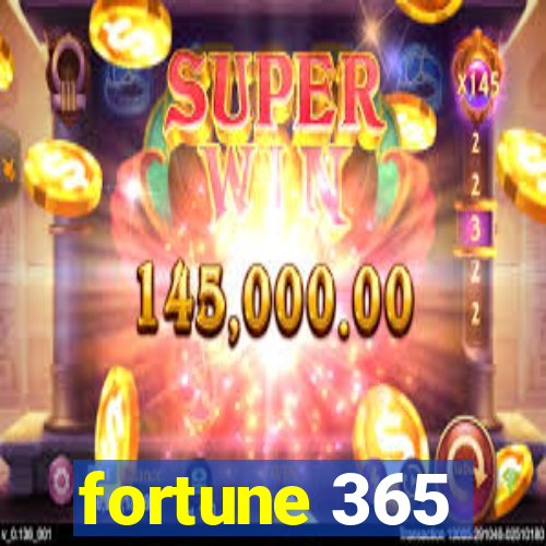 fortune 365