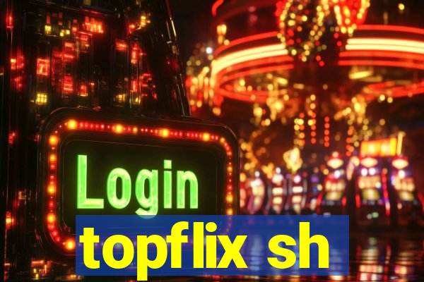 topflix sh