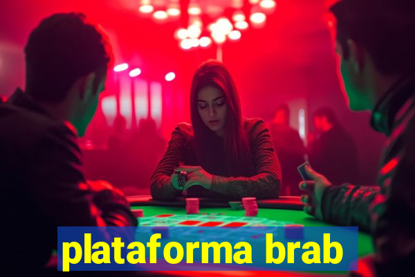 plataforma brab